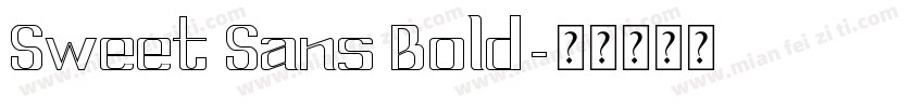 Sweet Sans Bold字体转换